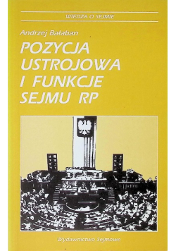 Pozycja ustrojowa i funkcje sejmu RP