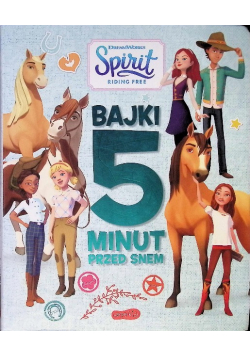 Spirit Riding Free Bajki 5 minut przed snem