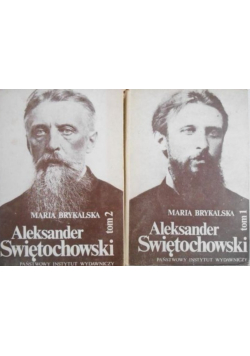 Aleksander Świętochowski Tom I i II