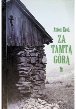 Za tamtą górą