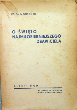 O święto najmiłosierniejszego zbawiciela 1947 r.