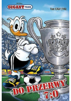 Gigant: Do przerwy 7:0