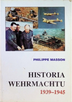 Historia Wermachtu 1939 - 1945
