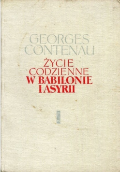 Życie codzienne w Babilonie i Asyrii