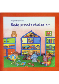 Będę przedszkolakiem