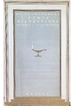 Serce Nienasycone 1930 r