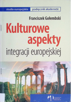 Kulturowe aspekty integracji europejskiej