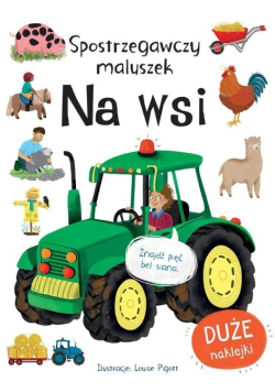 Spostrzegawczy maluszek. Na wsi