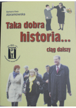 Taka dobra historia ciąg dalszy