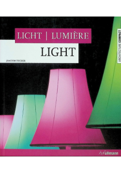 Licht / Lumiere / Light