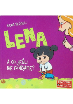 Lena A co, jeśli nie potrafię?