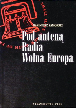 Pod anteną Radia Wolna Europa