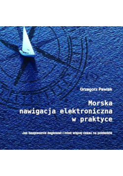 Morska Nawigacja Elektroniczna W Praktyce