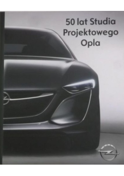 50 lat studia projektowego Opla