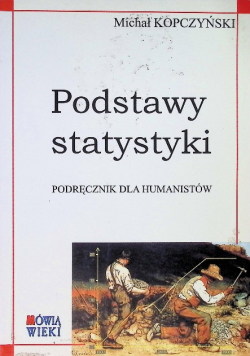 Podstawy statystyki Podręcznik dla humanistów