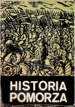 Historia Pomorza Tom 2 Część 3