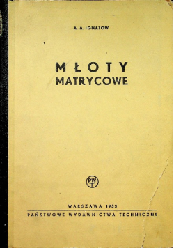 Młoty matrycowe