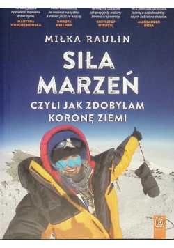 Siła marzeń, czyli jak zdobyłam Koronę Ziemi