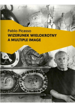Pablo Picasso wizerunek wielokrotny