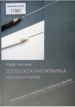 Socjologia wychowania wybrane elementy