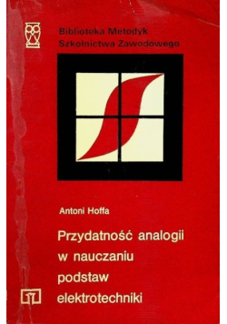 Przydatność analogii w nauczaniu podstaw elektrotechniki