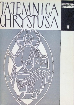 Tajemnica Chrystusa Tom II