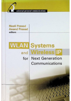 WLAN Systems & Wireless IP for Next Generation Communications