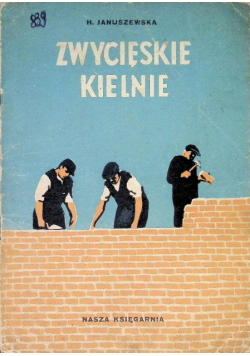 Zwycięskie kielnie 1950 r.