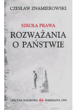 Szkoła Prawa. Rozważania o państwie