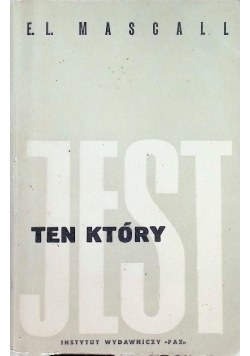 Ten który jest