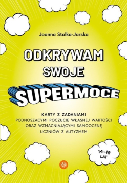 Odkrywam swoje supermoce