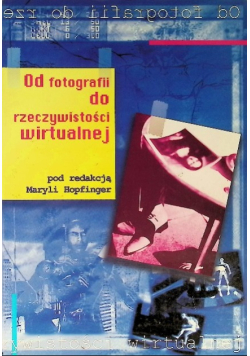 Od fotografii do rzeczywistości wirtualnej