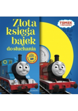 Złota księga bajek do słuchania Tomek i przyjaciele