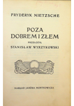 Poza dobrem i złem, 1912 r.