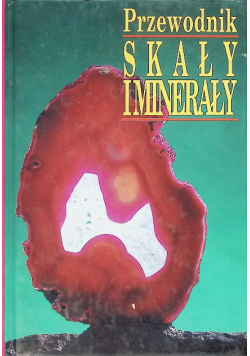Przewodnik skały i minerały