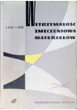 Wytrzymałość zmęczeniowa materiałów