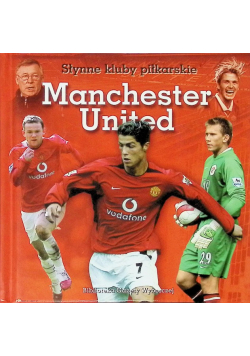 Słynne kluby piłkarskie Manchester United