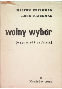 Wolny wybór (wypowiedź osobista)