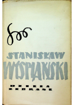 Wyspiański Dzieła zebrane Tom 6