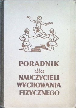Poradnik dla nauczycieli wychowania fizycznego