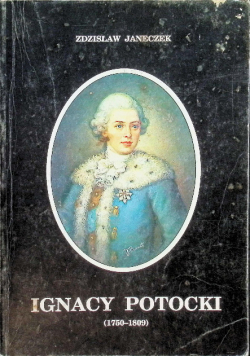 Ignacy Potocki 1750 - 1809