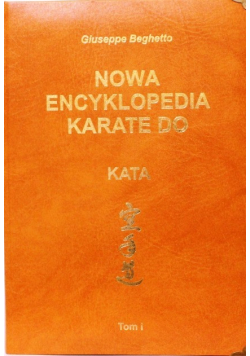 Nowa encyklopedia karate Do  Tom I