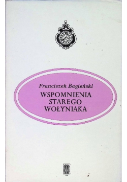 Wspomnienia starego Wołyniaka
