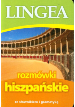 Rozmówki hiszpańskie ze słownikiem i gramatyką