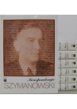 Korespondencja Szymanowski Tom 4 Część 1 do 7