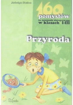 160 pomysłów na nauczanie zintegrowane