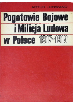 Pogotowie bojowe i Milicja Ludowa w polsce 1917 - 1919