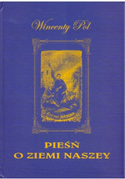 Pieśń o ziemi naszey