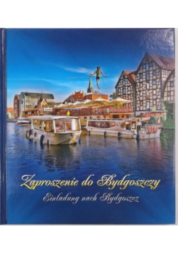Zaproszenie do Bydgoszczy
