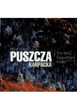 Reliktowa Puszcza Karpacka